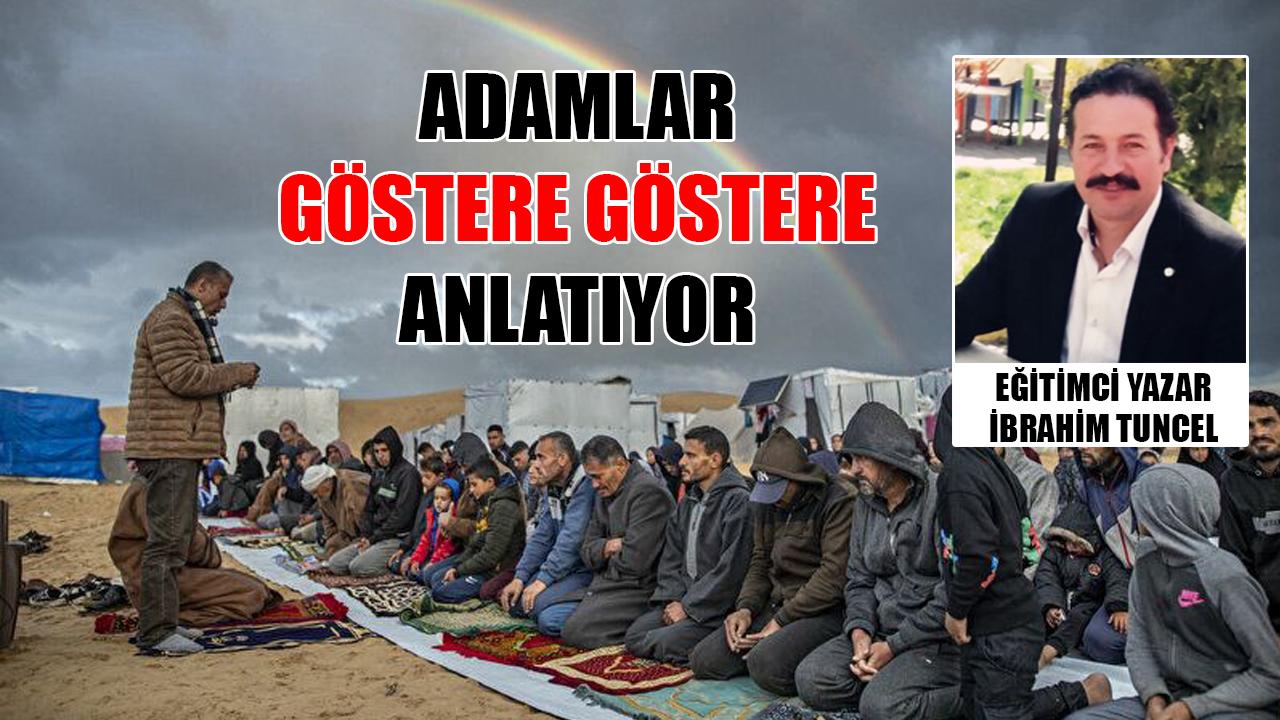 Adamlar göstere göstere anlatıyor