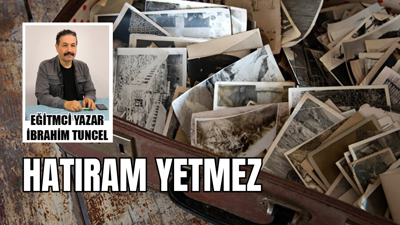 Hatıram yetmez