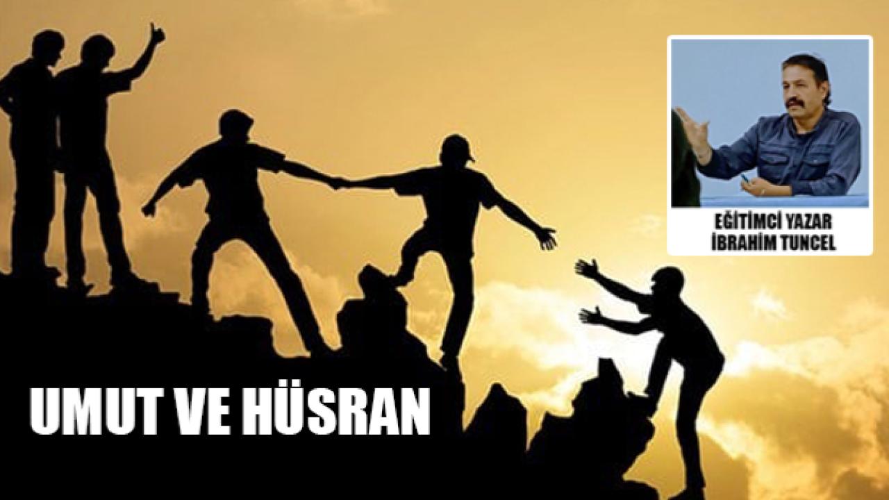 Umut ve hüsran