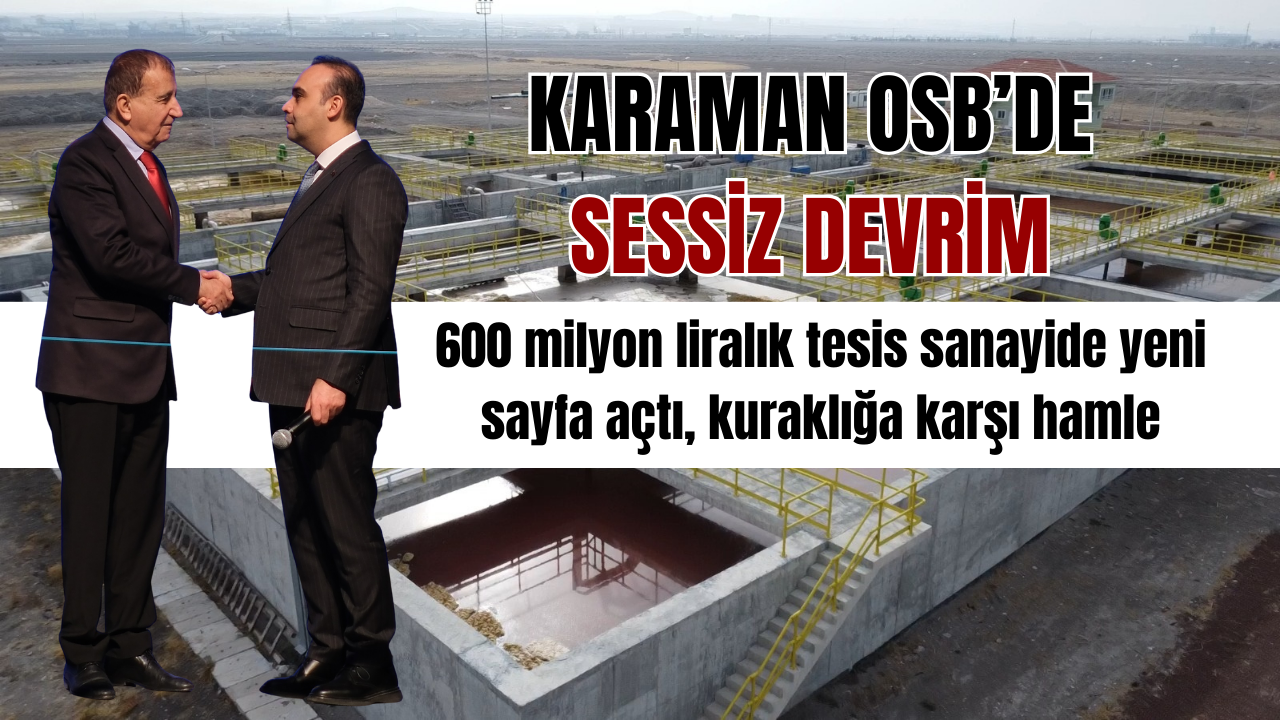 Karaman OSB’de sessiz devrim