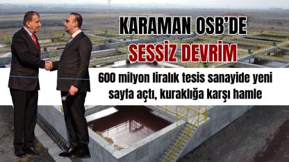 Karaman OSB’de sessiz devrim
