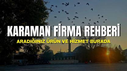 Karaman Firma Rehberi