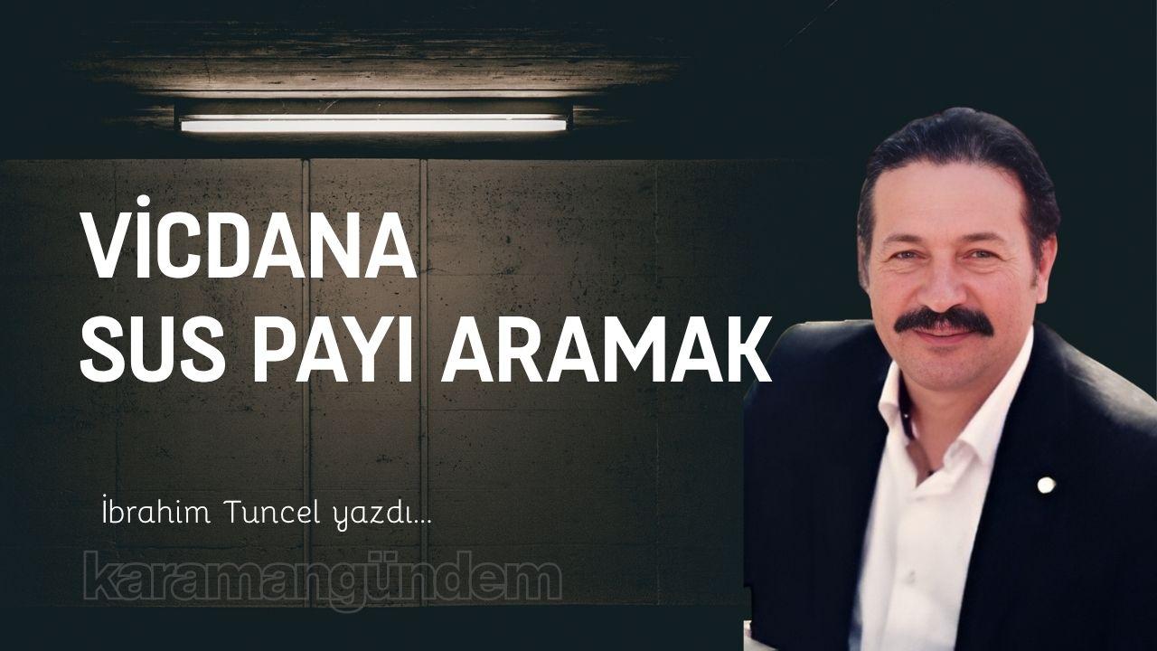 Vicdana sus payı aramak