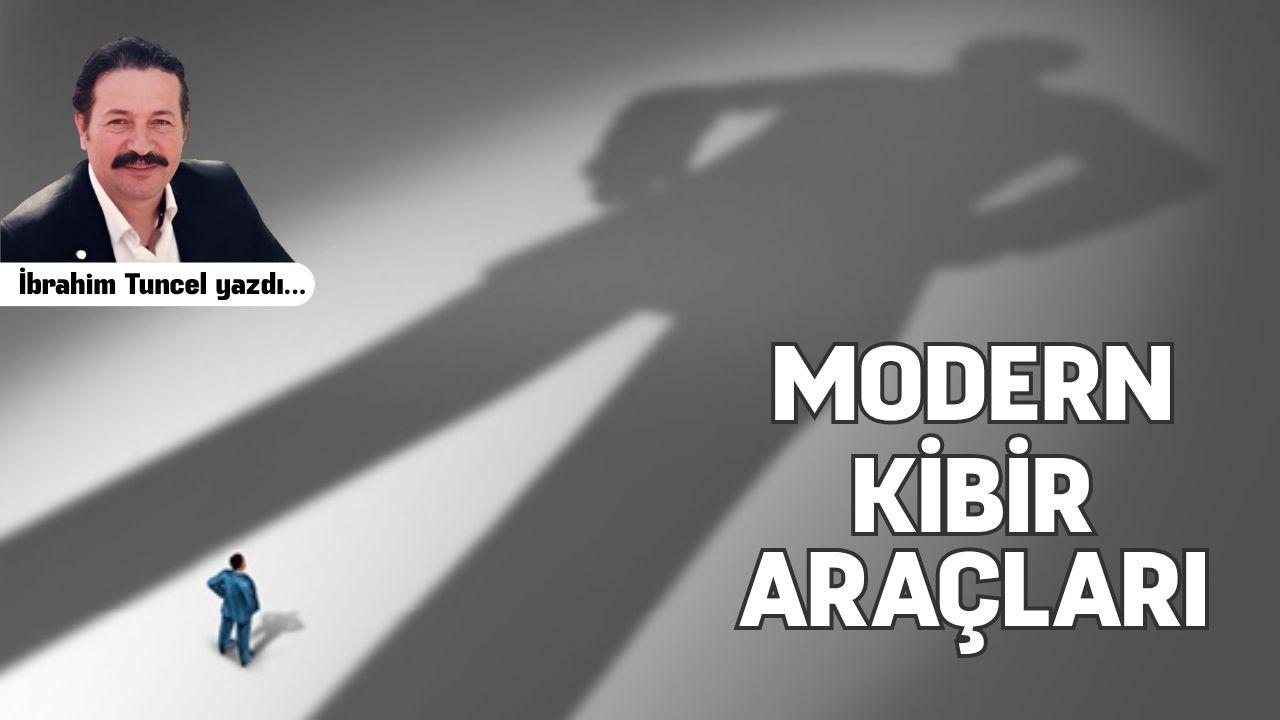 Farkında olmadığımız “MODERN” kibir araçları