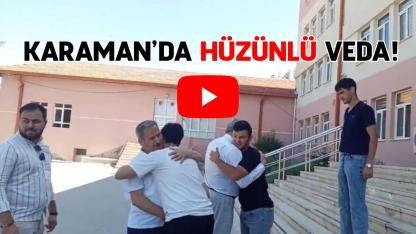 Karaman'da hüzünlü veda!