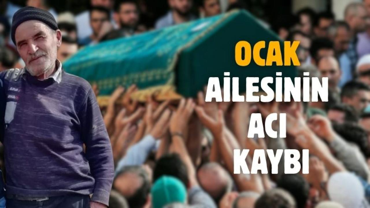 Ocak ailesinin acı kaybı
