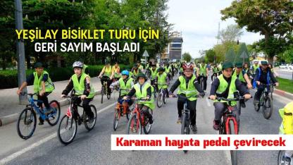 Yeşilay Bisiklet Turu için geri sayım başladı: Karaman hayata pedal çevirecek