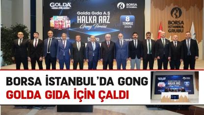 Borsa İstanbul’da gong Golda Gıda için çaldı