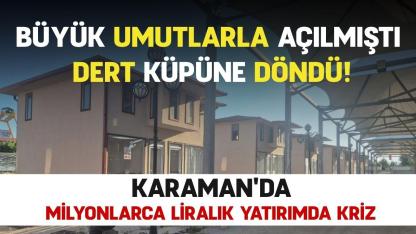 Karaman'da milyonlarca liralık yatırımda denetim krizi