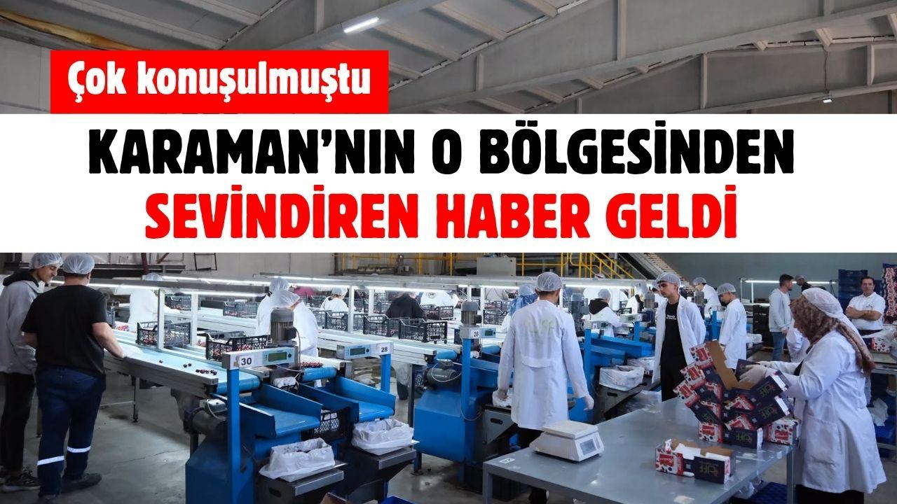 Çok konuşulmuştu... Karaman’ın o bölgesinden sevindiren haber geldi