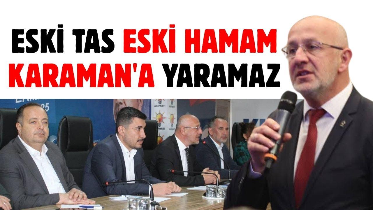 Eski tas eski hamam Karaman'a yaramaz