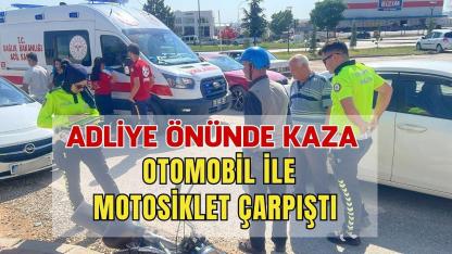 Karaman adliyesi önünde otomobil ile motosiklet çarpıştı