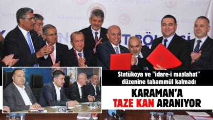 Karaman’a taze kan aranıyor