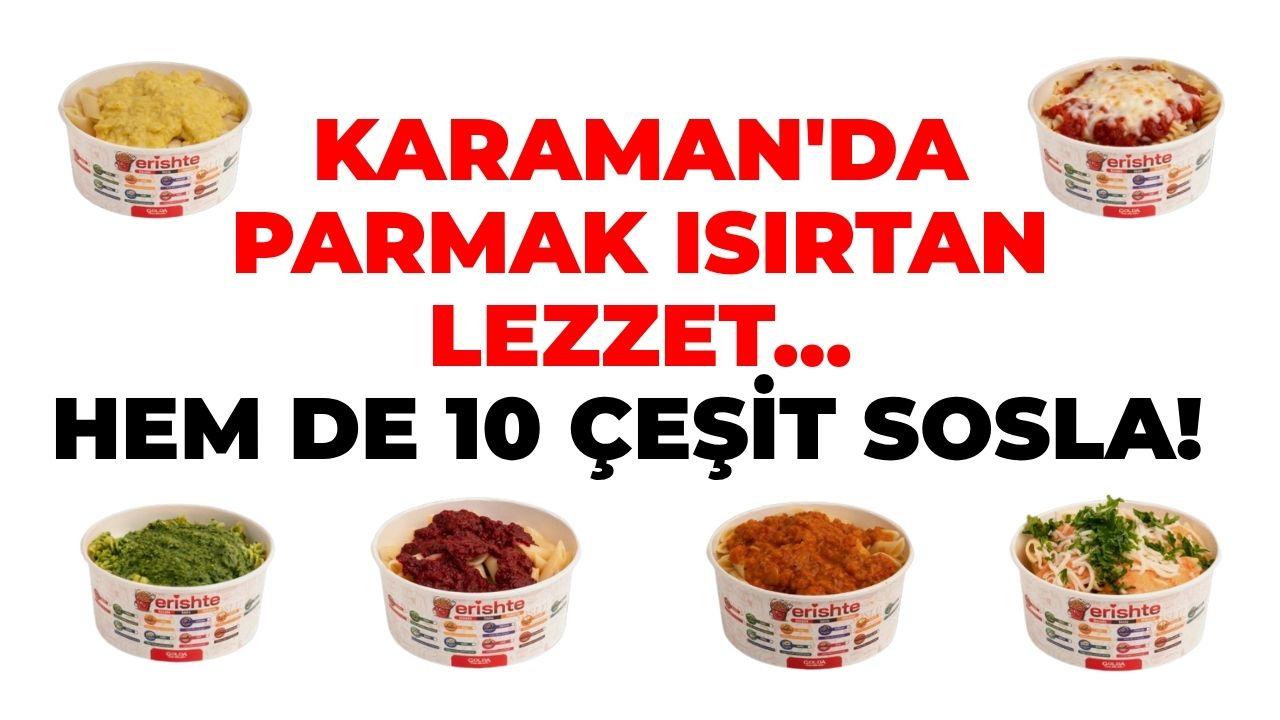 Karaman'da 10 çeşit soslu makarna dönemi başlıyor: Erishte Makarna Evi açılıyor