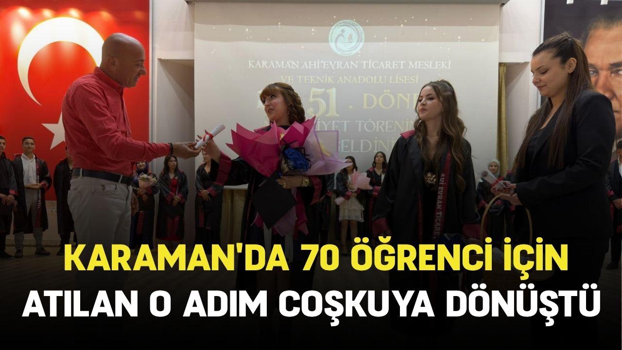 Karaman'da 70 öğrenci için atılan o adım coşkuya dönüştü