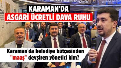 Karaman’da asgari ücretli dava ruhu!