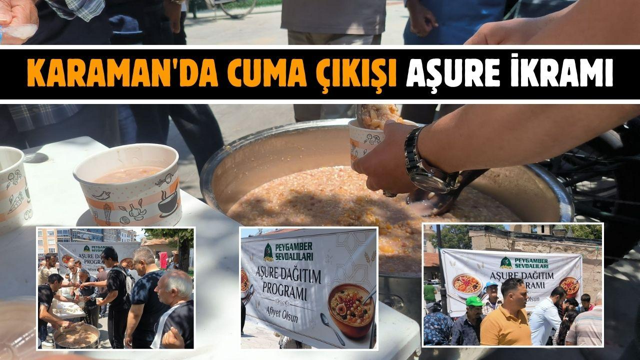 Karaman'da cuma çıkışı aşure ikramı
