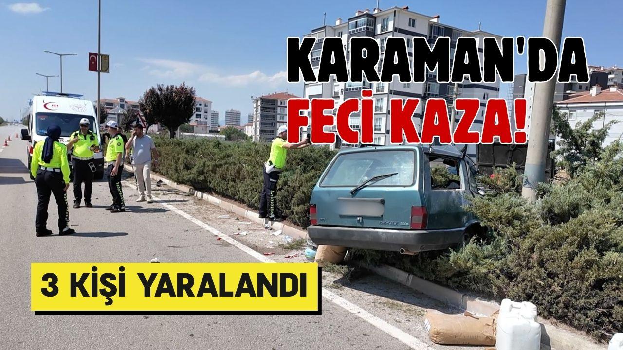 Karaman'da feci kaza!