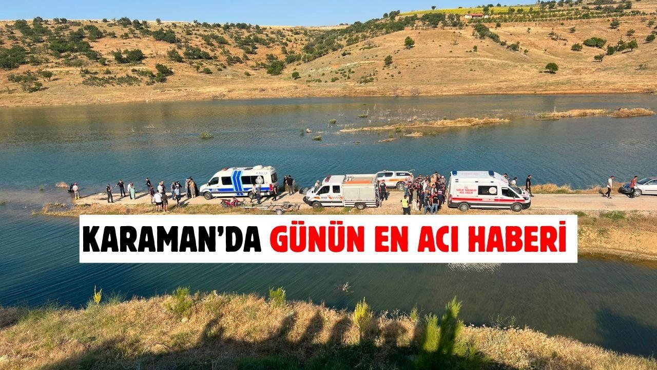 Karaman’da günün en acı haberi