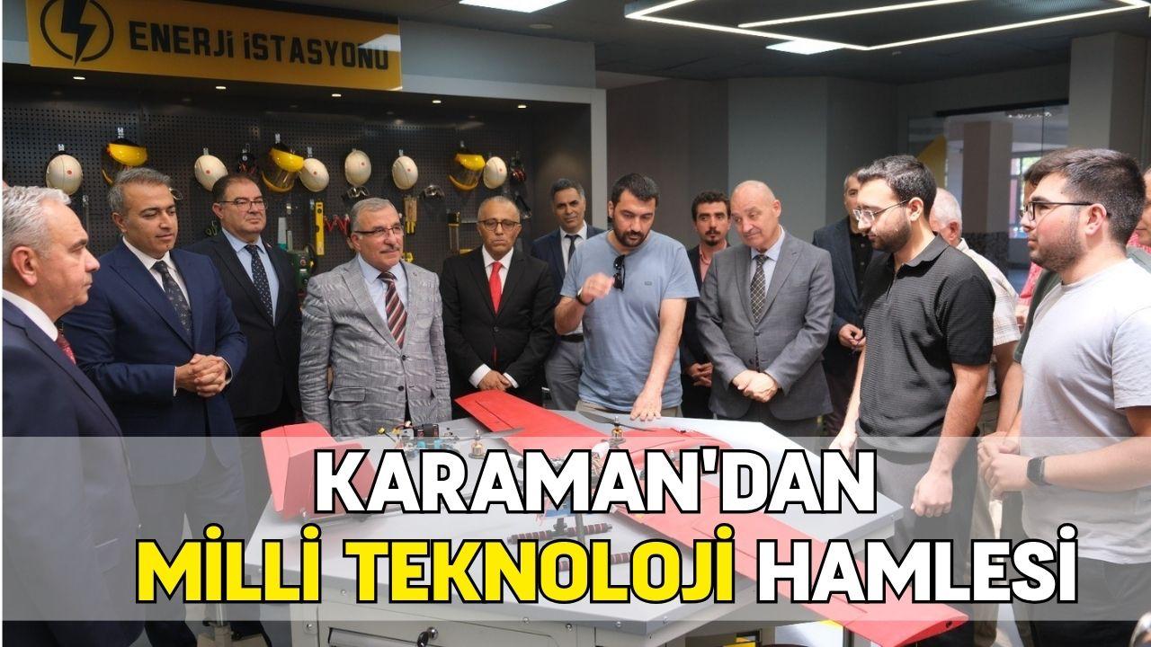 Karaman'dan milli teknoloji hamlesi