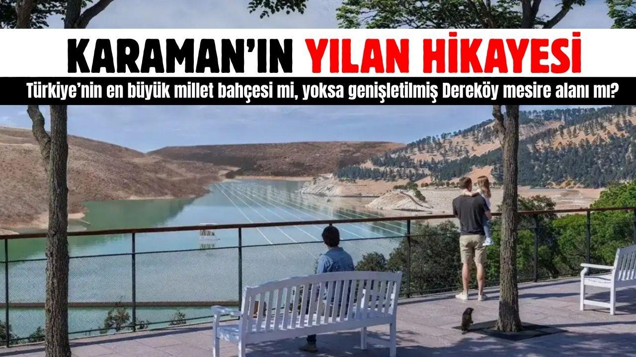 Karaman’ın yılan hikayesi