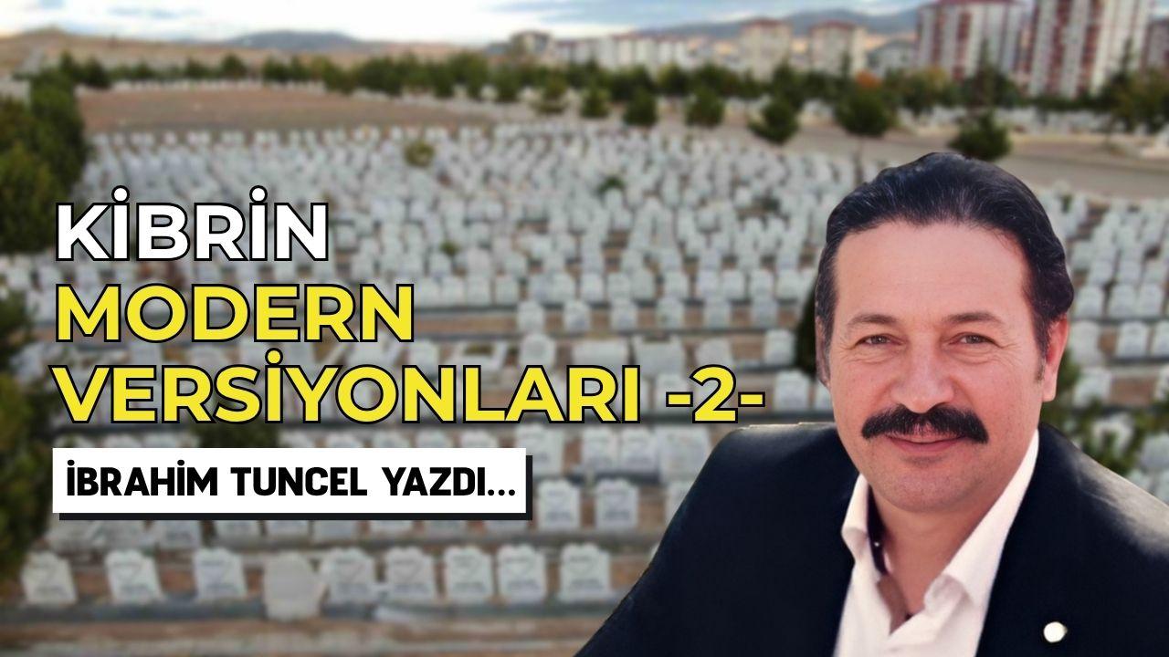 Kibrin modern versiyonları -2-