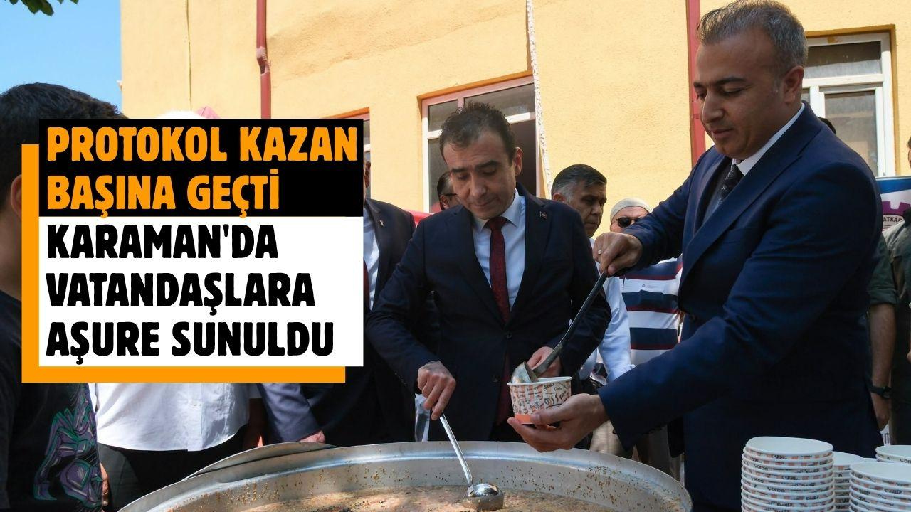 Protokol kazan başına geçti: Karaman'da binlerce vatandaşa aşure sunuldu