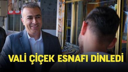 Vali Çiçek esnafı dinledi